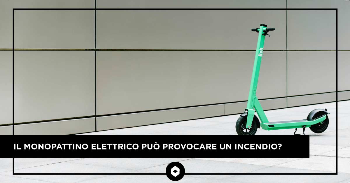 Il monopattino elettrico può provocare un incendio?