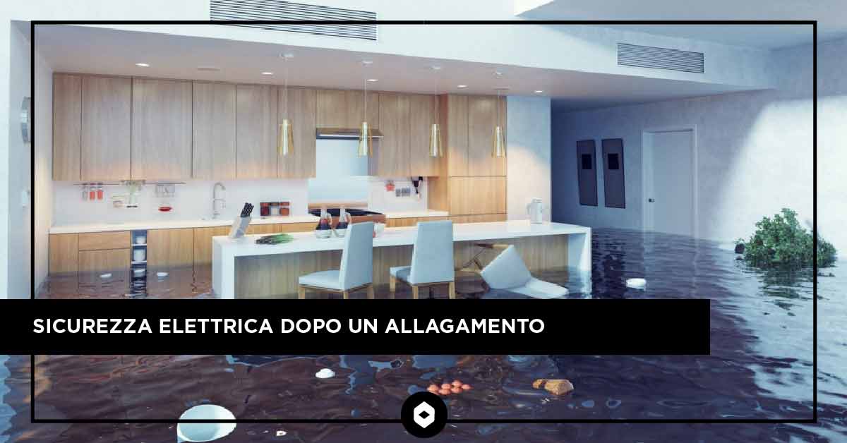 Sicurezza elettrica dopo un allagamento